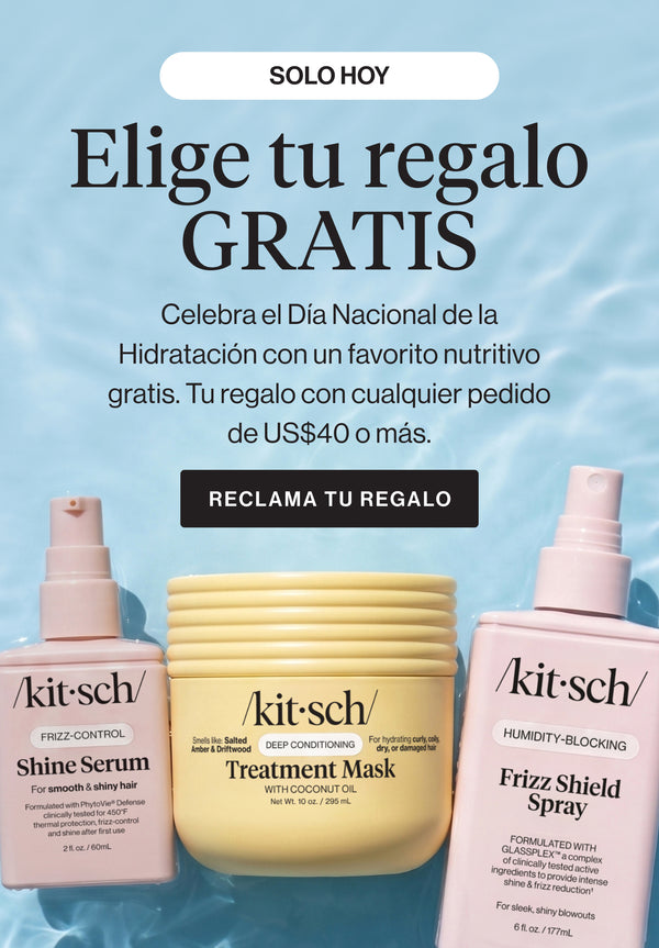 Kitsch National Hydration Day gift with purchase - choose a free nourishing hair care product with any $40+ order. Limited time offer.